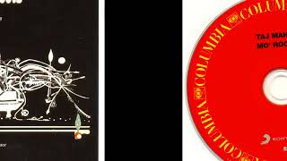 Taj Mahal.......MO&#39; ROOTS