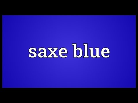 Saxe blue Meaning