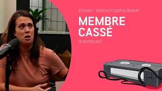 Couple Ouvert Date - Membre Cassé (date lue avec Jean Piquant)