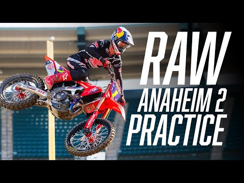 2025 Anaheim 2 Supercross RAW Practice