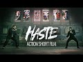HASTE Martial Arts Action Short