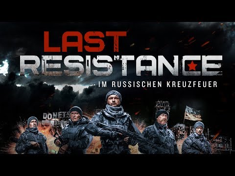 Trailer-Vorschau: Last Resistance - Im russischen Kreuzfeuer