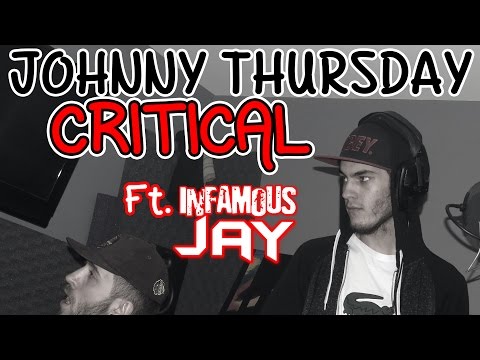 Johnny Thursday - Critical ft. Infamous Jay