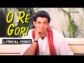 O Re Gori Lyric Video Udit Narayan Pamela Hrithik Roshan Ammesha Aap Mujhe Achche Lagne Lage