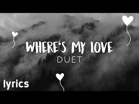 SYML & Lily Kershaw - Where's My Love Duet // lyrics
