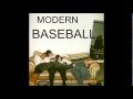 Modern Baseball - The Nameless Ranger (2011 ...