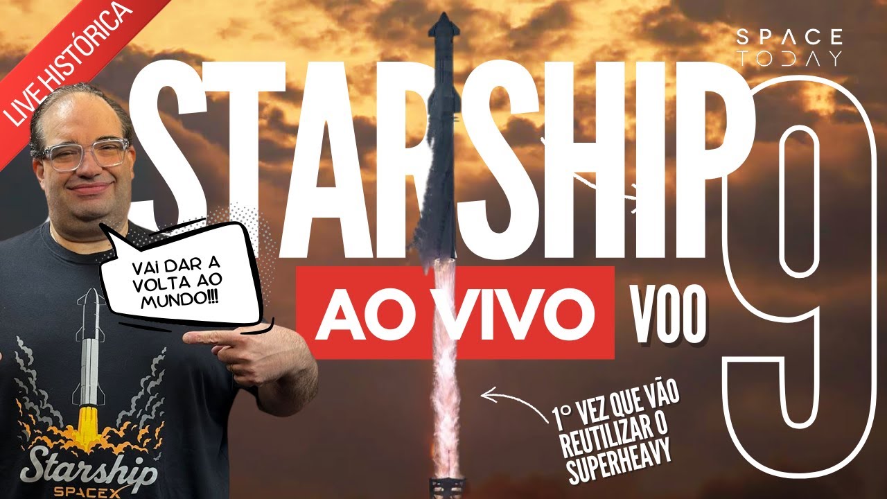 STARSHIP 9 | O MAIOR FOGUETE DA HISTÓRIA | SERÁ QUE EXPLODE PELA 3ª VEZ SEGUIDA?