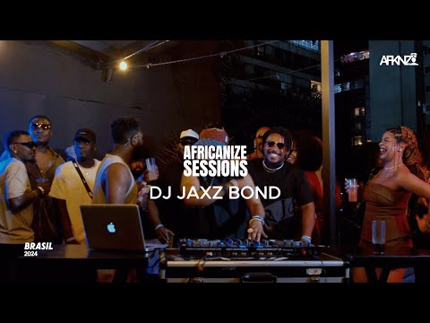 AFRICANIZE SESSIONS | Afrobeats, Afrohouse, Amapiano, Dance Hall and Ndombolo by DJ JAXZ BOND (2024)