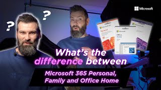 Microsoft 365 Personal vs Family vs Office Home, What's the difference