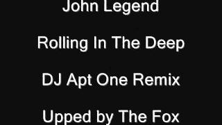 John Legend - Rolling In The Deep (DJ Apt One Remix)