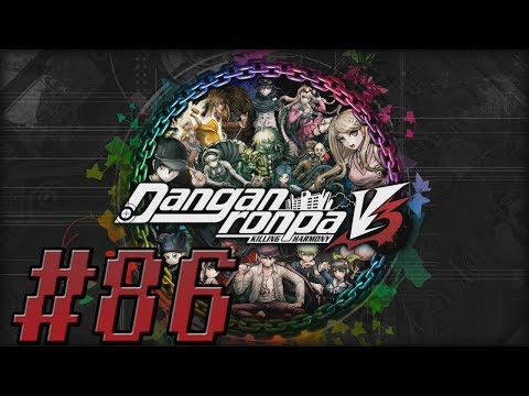 Danganronpa V3: Killing Harmony [BLIND LET'S PLAY/WALKTHROUGH/PS4 GAMEPLAY] -Part 86: Who Killed Who