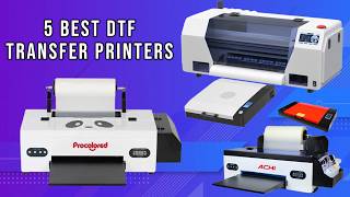 Best DTF Transfer Printers 2026 – Top Picks Reviewed & Winner #1
