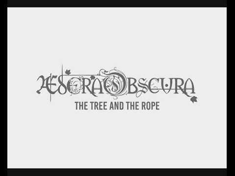 AederaObscura - The Tree And The Rope w/LYRICS