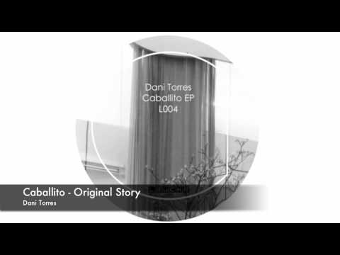 Dani Torres - Caballito - Original Story [L004]