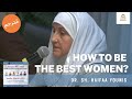 How To Be The Best Women Womanhood Reimagined I Dr Sh Haifaa Younis Translated To Arabic