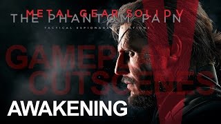 Metal Gear Solid V: The Phantom Pain "Awakening" Gameplay Cutscenes