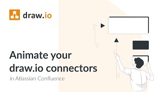 Animate your drawio connectors in Atlassian Conflu