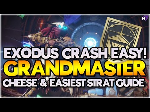Exodus Crash Grandmaster CHEESE & EASIEST Nightfall Guide | Tips, Tricks, & EASY Cheese | Destiny 2