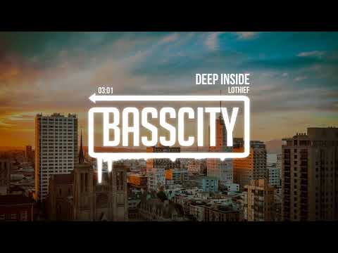 LOthief - Deep Inside