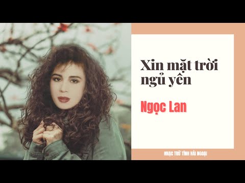Xin mặt trời ngủ yên Sheet - Ngọc Lan