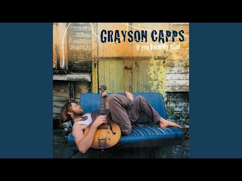 A Love Song for Bobby Long - Grayson Capps