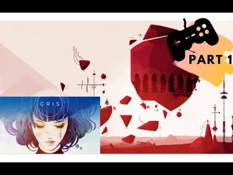 GRIS Walkthrough Full Gameplay [PART 1]