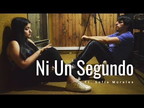 Sofia Morales / Facundo Vila - Ni un Segundo