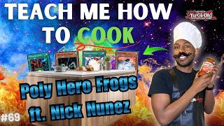 Yugioh Edison Format | Teach Me How to Cook ft Nick Nunez | Poly Hero Frogs Ep69
