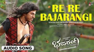 Download lagu Re Re Bajarangi | Audio Song |Bajarangi | Dr.Shivarajkumar | Aindrita Ray | Arjun Janya | A.Harsha mp3 Download lagu Re Re Bajarangi | Audio Song |Bajarangi | Dr.Shivarajkumar | Aindrita Ray | Arjun Janya | A.Harsha mp3