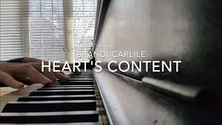 Heart's Content - Brandi Carlile | Piano Cover