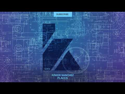 Junior Sanchez - Places (Extended Mix)