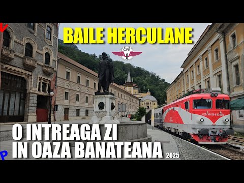 A quiet day at Băile Herculane | Walking, trains and history (2025)