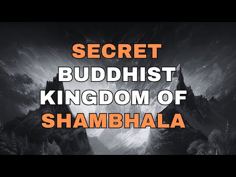 Shambhala: HIDDEN KINGDOM OF ENLIGHTENMENT