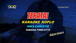 Download lagu Teratai Inka Cristie Karaoke Koplo PSR S775... mp3