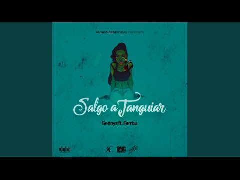 Salgo a Janguiar (feat. ferrbuu)