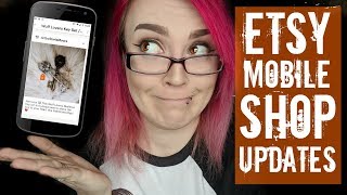 Are you using Etsy Shop Updates for Mobile CORRECTLY?