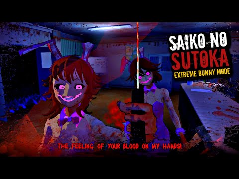 [BUNNY EXTREME MODE] Saiko No Sutoka Alpha v2.2.8