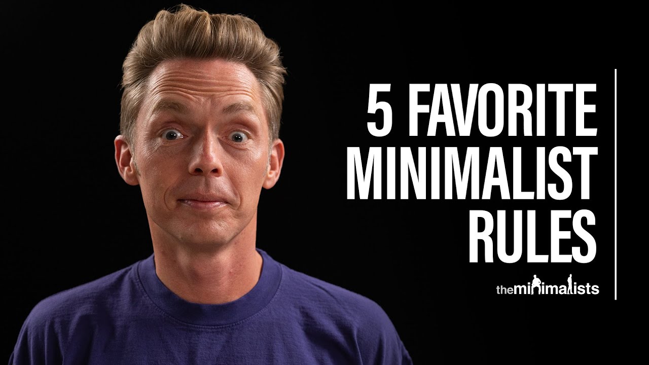 The Minimalists’ 5 Favorite Decluttering Rules