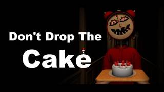 【ホラー】ケーキを落とすな！｜Don't Drop The Cake【Steam】