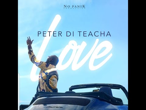 Peter Di Teacha - LOVE - Official Music Video 2019