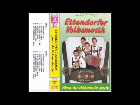 06.Volksmusik Ettendorf - Der Wandersmann (Wenn die Volksmusik spielt 1988)