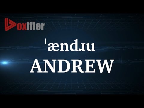 How to Pronunce Andrew in English - Voxifier.com