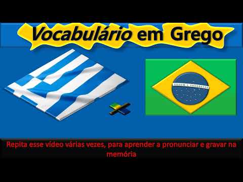 Aprenda a falar grego com Vocabulários em video aulas