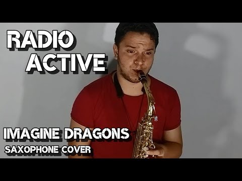 Radioactive - Imagine Dragons (Saxophone Cover)
