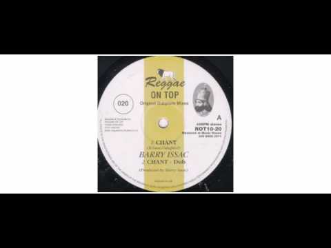 Barry Issac / Eli Emmanuel - Chant / Drug Dealers - 10" - Reggae On Top