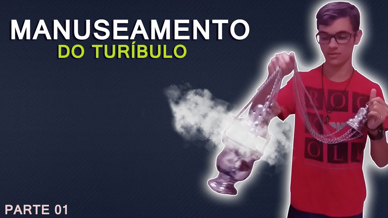 COMO MANUSEAR O TURÍBULO ┃PARTE 01 《CANAL DOS COROINHAS 》