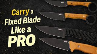 How to EDC a Fixed Blade Knife Like a Pro