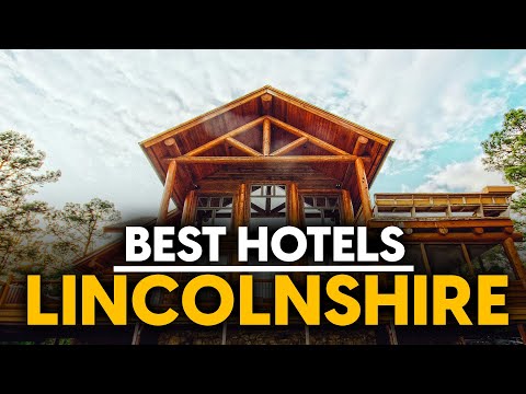 Best Hotels In Lincolnshire, England - Top 5 Picks For Any Budget