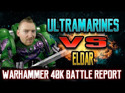 Ultramarines vs Eldar Warhammer 40k 8th Edition Battle Report Ep 45