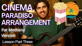Pat Metheny & Charlie Haden Cinema Paradiso Version | Guitar Lesson Pt. 3